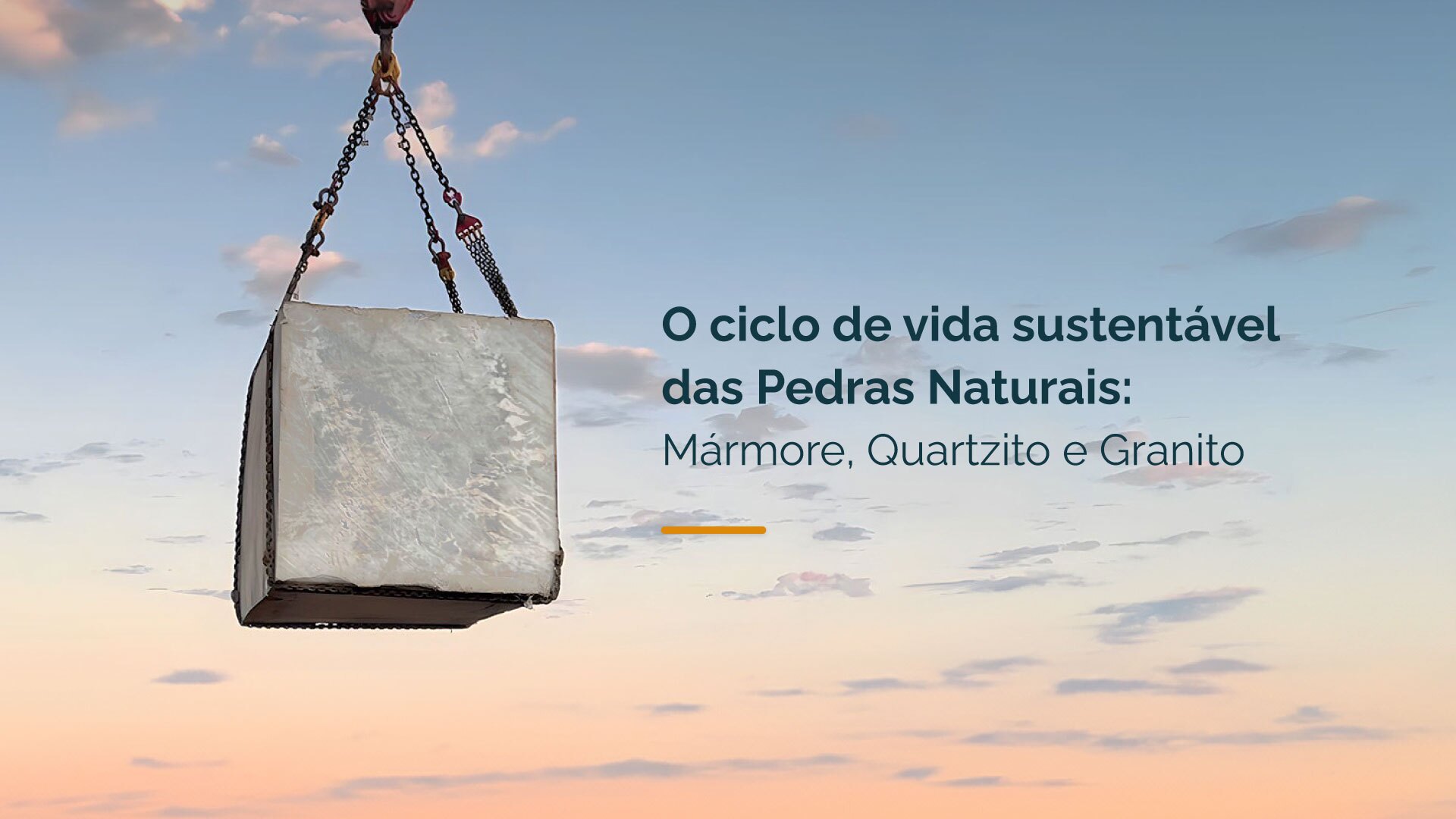 O ciclo de vida sustentável das Pedras Naturais