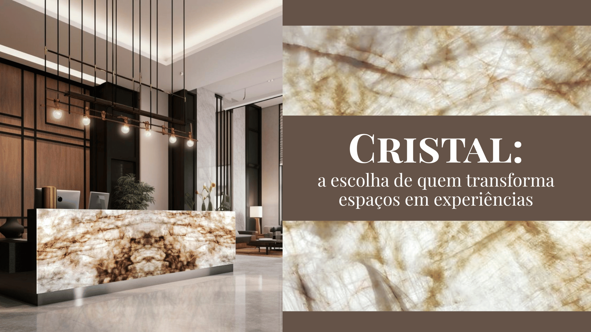 Cristal: a escolha de quem transforma espaços em experiências