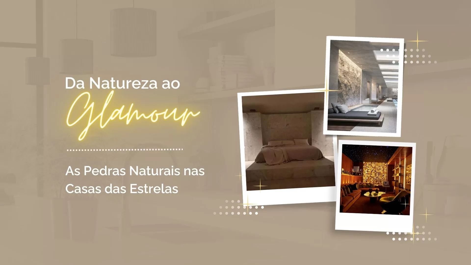 Da Natureza ao Glamour