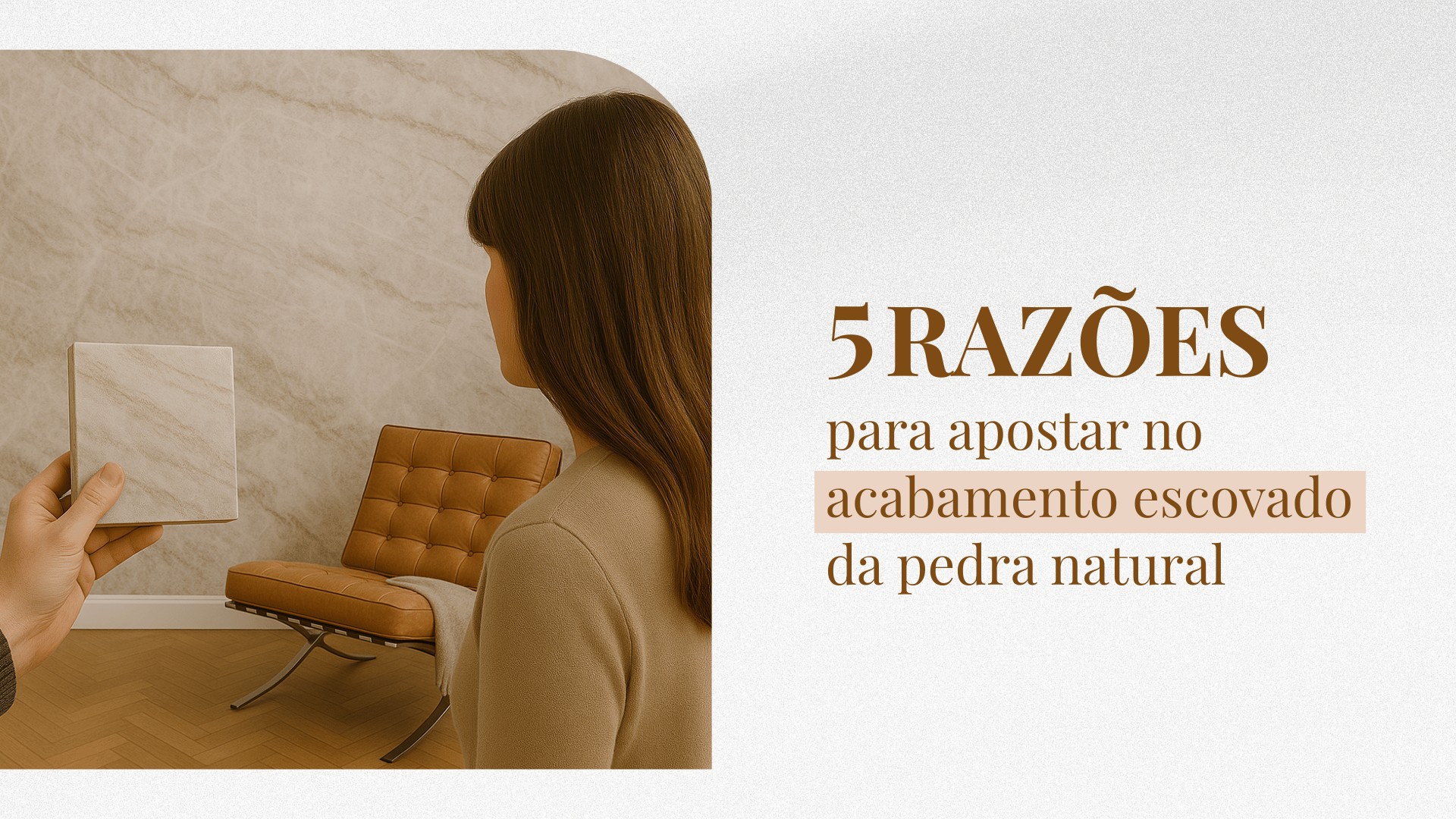 5 razões para apostar no acabamento escovado da pedra natural